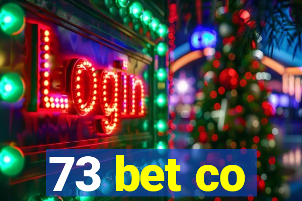 73 bet co